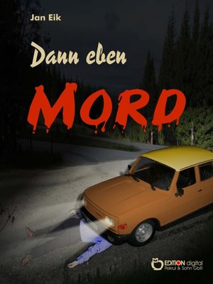 cover image of Dann eben Mord